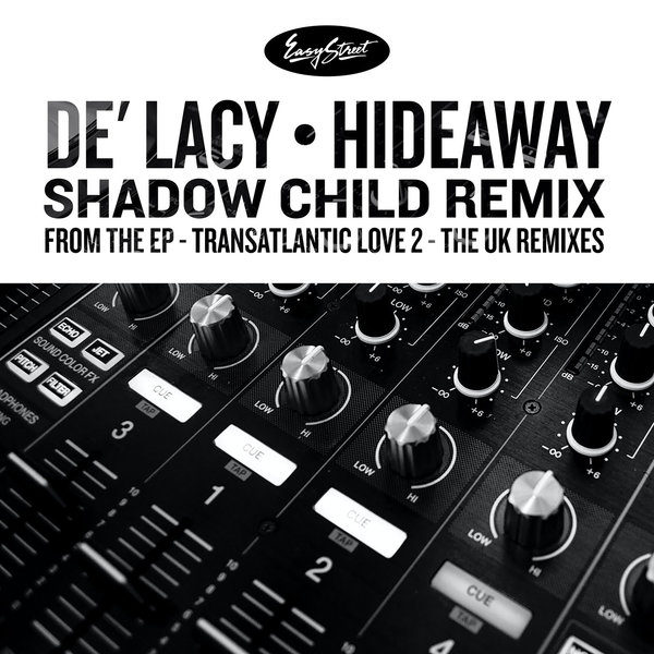 De'Lacy - Hideaway Remix / Easy Street Records