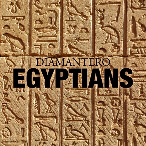 Diamantero - Egyptians / Black Buddha Music