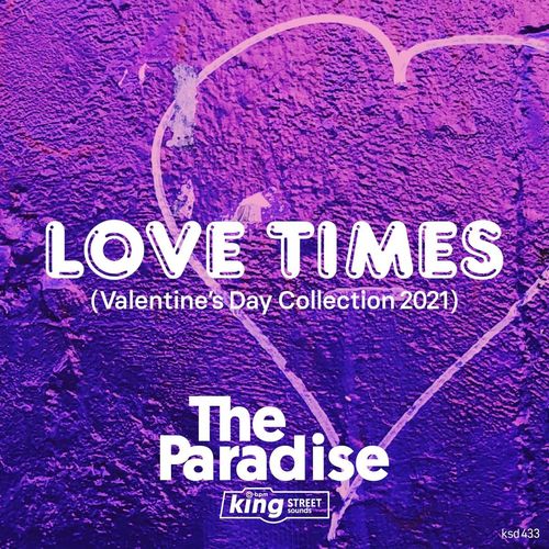 VA - Love Times (Valentine’s Day Collection 2021) / King Street Sounds