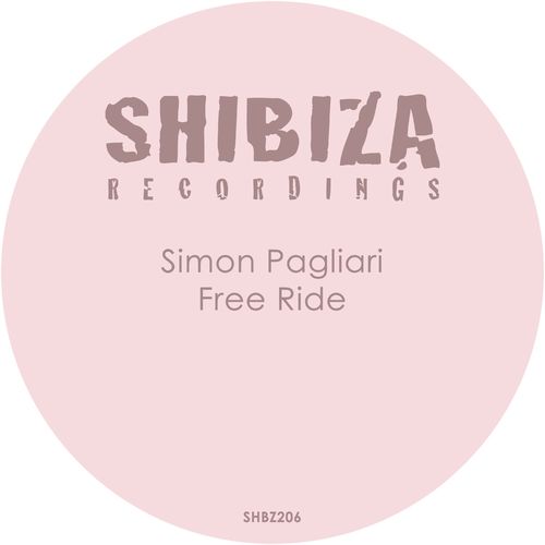 Simon Pagliari - Free Ride / Shibiza Recordings