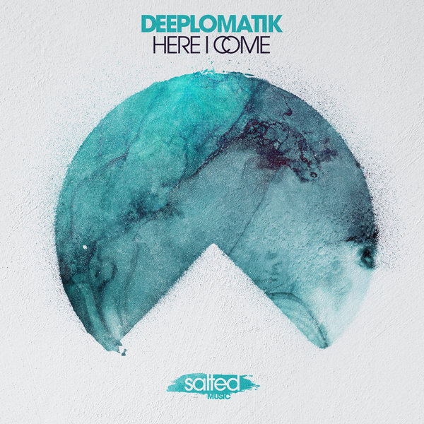 Deeplomatik - Here I Come / Salted Music
