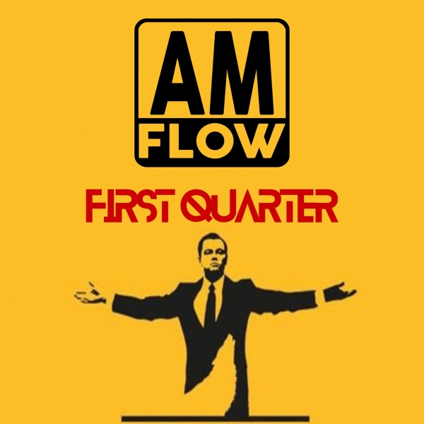AMFlow - First Quarter / AMFlow Music