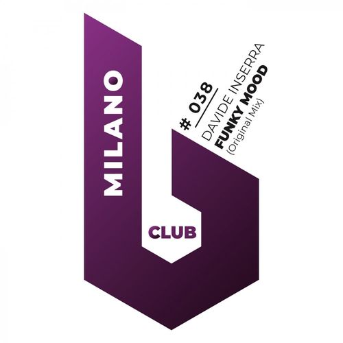 Davide Inserra - Funky Mood / B Club Milano