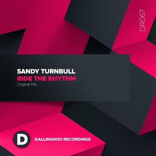 Sandy Turnbull - Ride The Rhythm / Dallinghoo Recordings