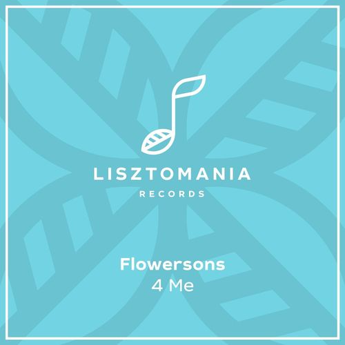 Flowersons - 4 Me / Lisztomania Records