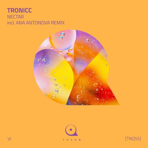 Tronicc - Nectar / THANQ