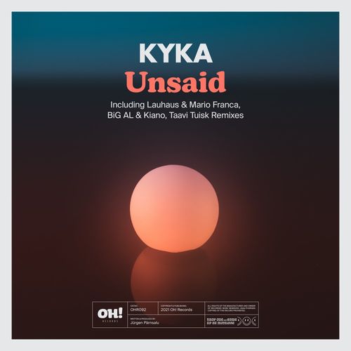 Kyka - Unsaid / Oh! Records Stockholm