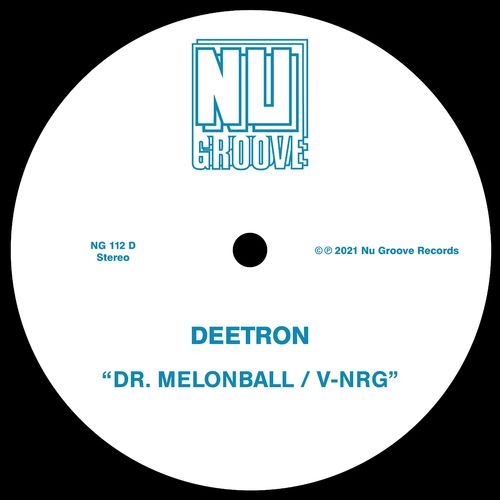 Deetron - Dr. Melonball / V-NRG / Nu Groove Records
