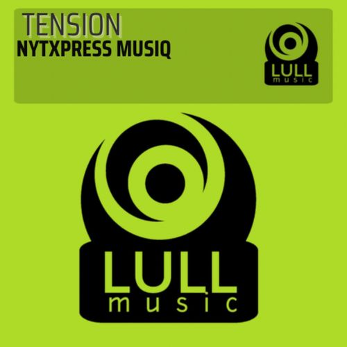 NytXpress Musiq - Tension / Lull Music