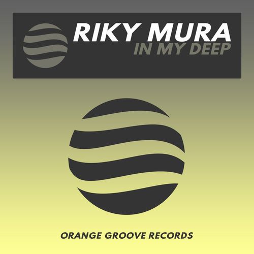 Riky Mura - In My Deep / Orange Groove Records