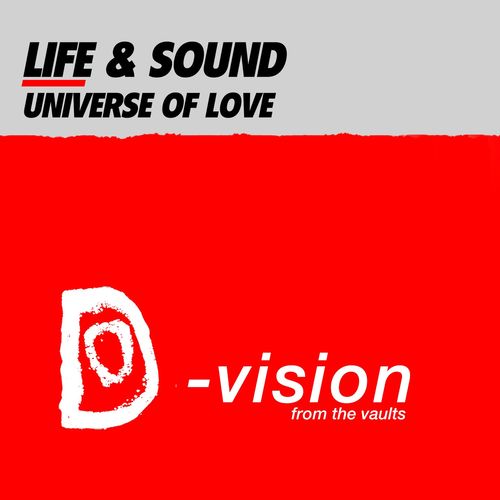 Life & Sound - Universe of Love / D:Vision