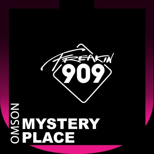 Omson - Mystery Place / Freakin909