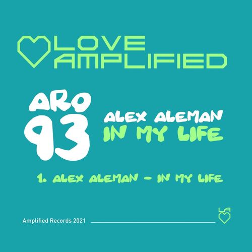 Alex Aleman - In My Life / Amplified Records