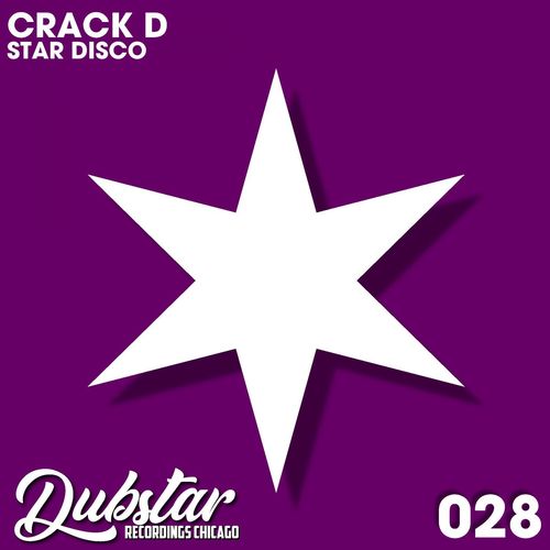 Crack D - Star Disco / Dubstar Recordings
