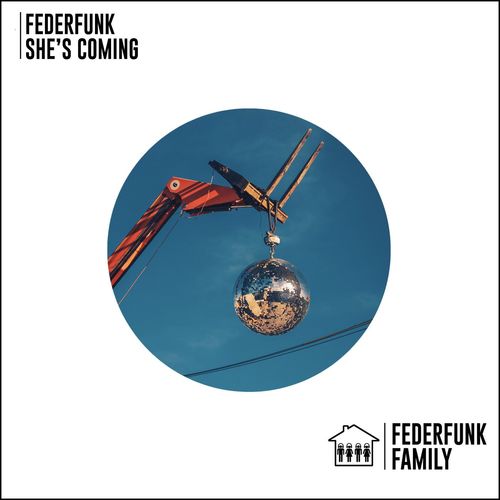 FederFunk - She's Coming / FederFunk Family