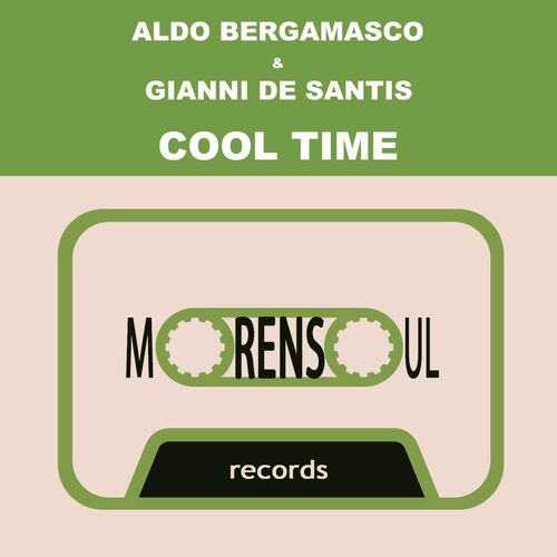 Aldo Bergamasco & Gianni De Santis - Cool Time / Morensoul