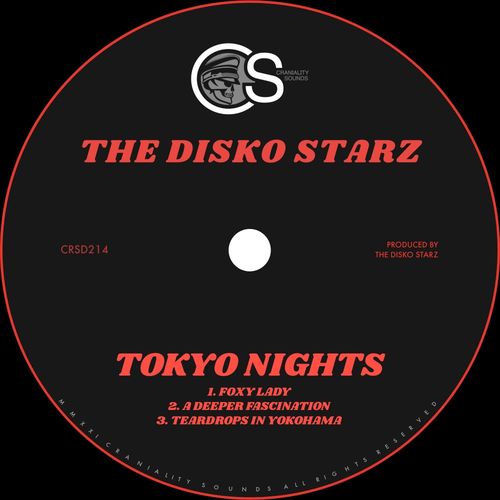 The Disko Starz - Tokyo Nights / Craniality Sounds