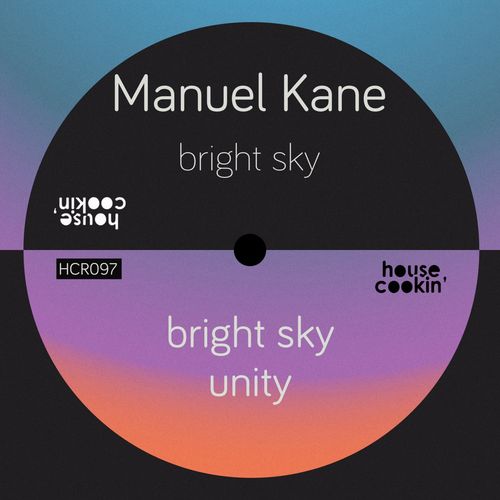 Manuel Kane - Bright Sky / House Cookin Records