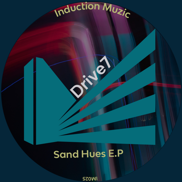 Drive7 - Sand Hues / Induction Muzic