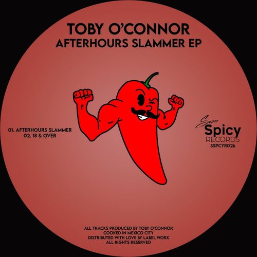 Toby O'Connor - Afterhours Slammer EP / Super Spicy Records