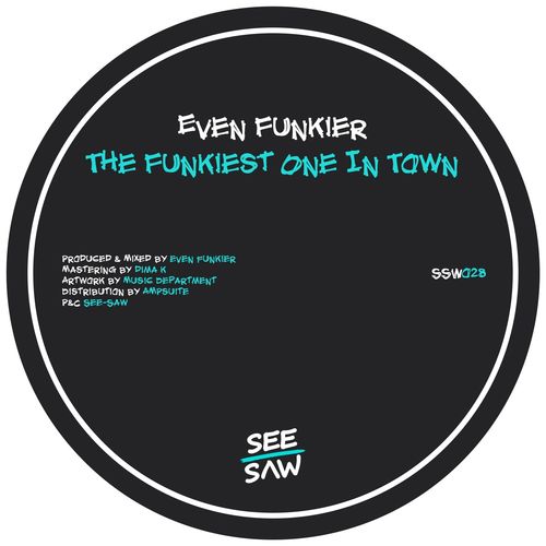 Even Funkier - The Funkiest One in Town / See-Saw