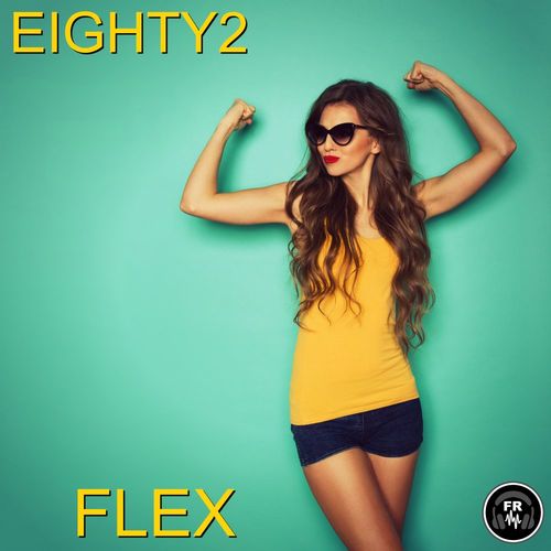 Eighty2 - Flex / Funky Revival