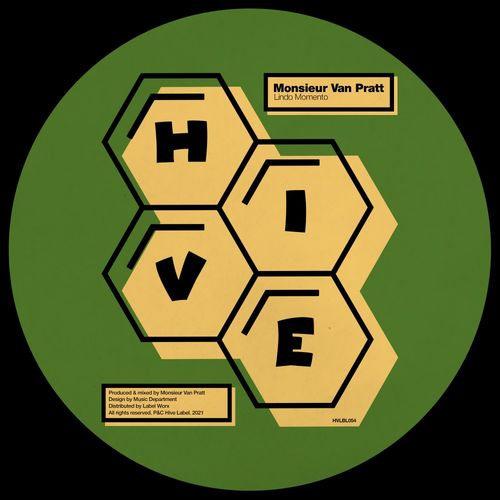 Monsieur Van Pratt - Lindo Momento / Hive Label