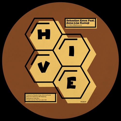 Sebastian Emes & Anna-Lisa Kumoji - On Me (Afterhours) / Hive Label