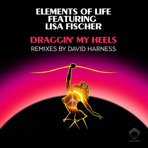 Elements of Life ft Lisa Fischer - Draggin' My Heels (David Harness Remixes) / Vega Records
