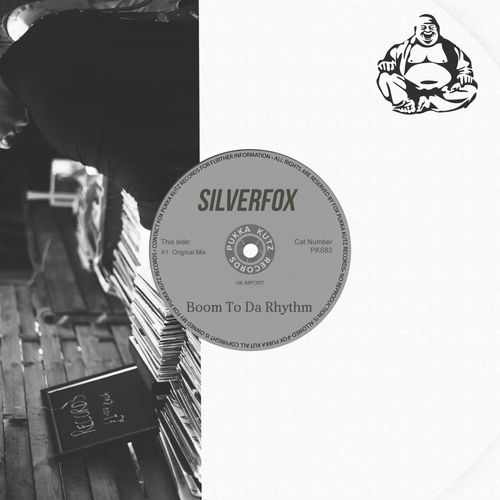 Silverfox - Boom To Da Rhythm / FOX Pukka Kutz Records