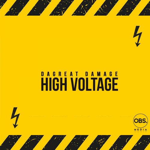DaGreatDamage - High Voltage / OBS Media