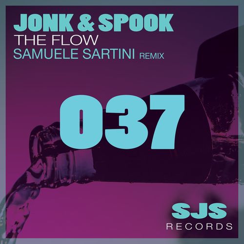 Jonk & Spook - The Flow (Samuele Sartini Remix) / Sjs Records