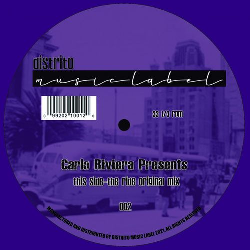 Carlo Riviera - The Ride / Distrito Music Label