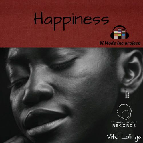Vito Lalinga (Vi Mode inc project) - Happiness / Sound-Exhibitions-Records