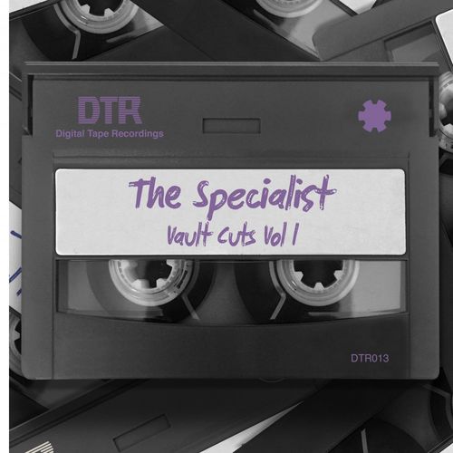 The Specialist - Vault Cuts, Vol. 1 / Digital Tape Recordings