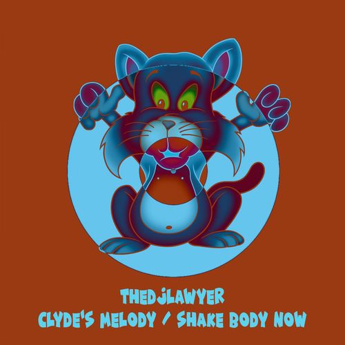 TheDJLawyer - Clyde's Melody / Shake Body Now / Out Of Tune