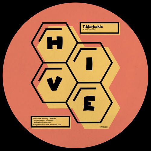 T.Markakis - You Can Be! / Hive Label