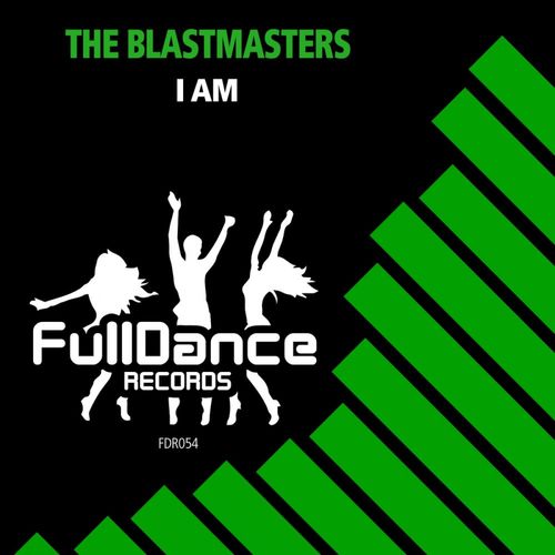 The Blastmasters - I Am / Full Dance Records