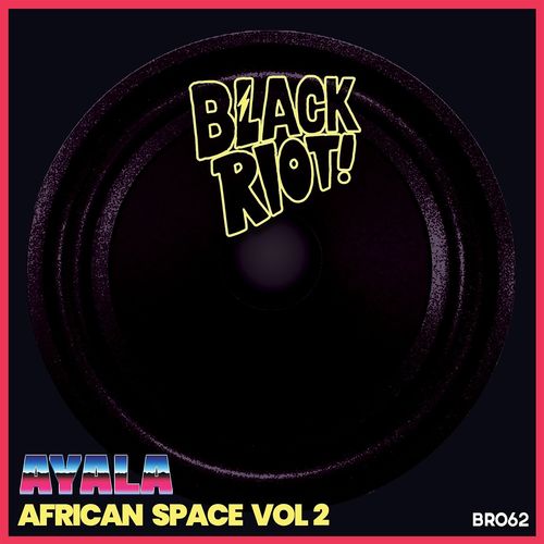 Ayala (IT) - African Space, Vol. 2 / Black Riot