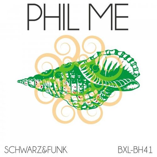 Schwarz & Funk - Phil Me / Boxberglounge