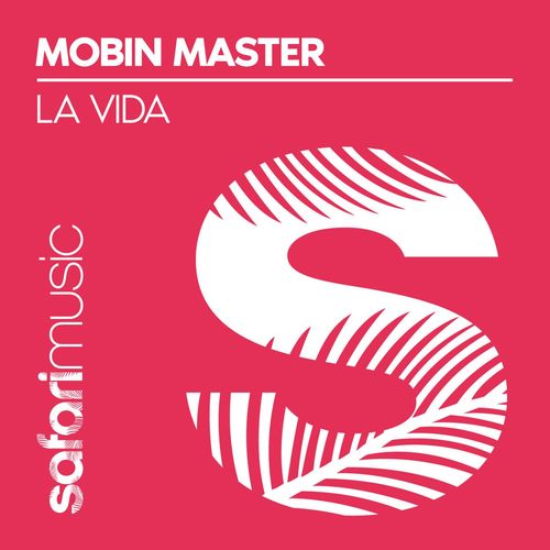 Mobin Master - La Vida / Safari Music