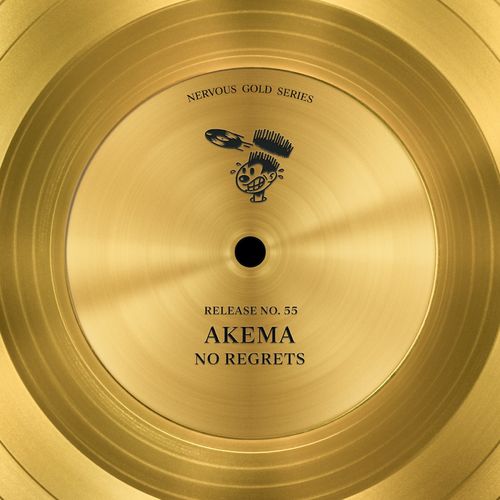 Akema - No Regrets / Nervous Records