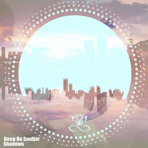 Deep Da Souljar - Shadows / Afrinative Soul