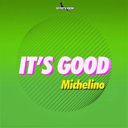 Michelino - It's Good / Springbok Records