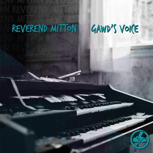Reverend Mitton - Gawd's Voice / Depths Of Heaven