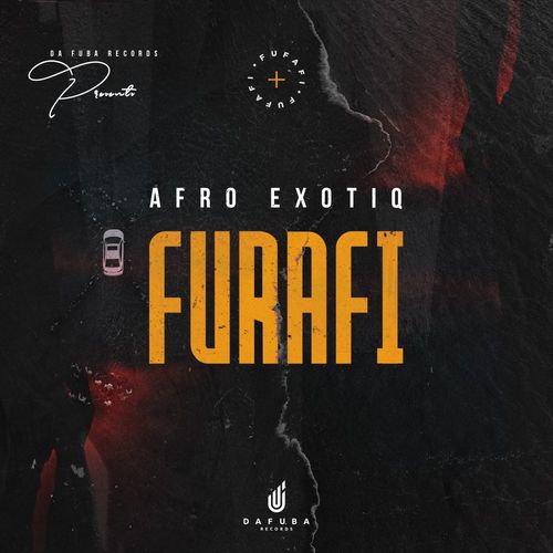 Afro Exotiq - Furafi / Da Fuba Records
