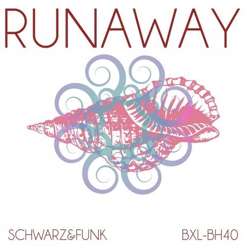 Schwarz & Funk - Runaway / Boxberglounge