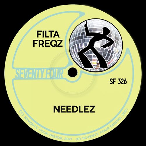 Filta Freqz - Needlez / Seventy Four Digital