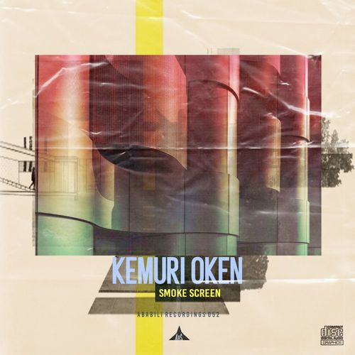 Kemuri Oken - Smoke Screen EP / Ababili Recordings