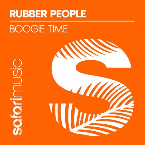 Rubber People - Boogie Time / Safari Music